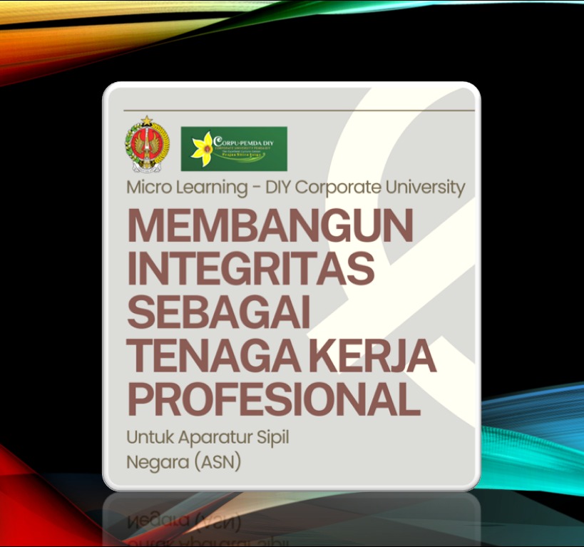 Pelatihan Membangun Integritas sebagai Tenaga Kerja Profesional Angkatan 1 Tahun 2025